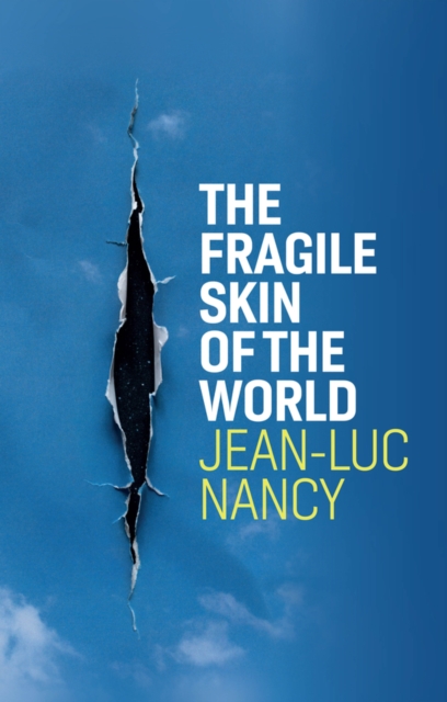 The Fragile Skin of the World, Hardback Book