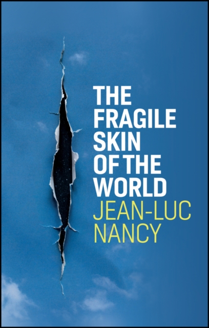The Fragile Skin of the World, Paperback / softback Book