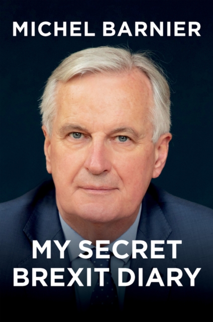 My Secret Brexit Diary : A Glorious Illusion, EPUB eBook