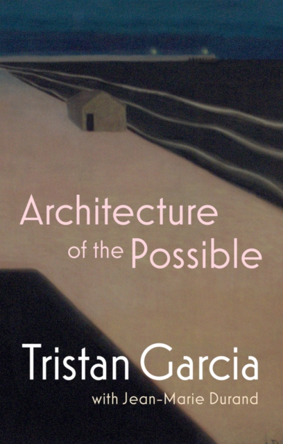 Architecture of the Possible, Hardback Book