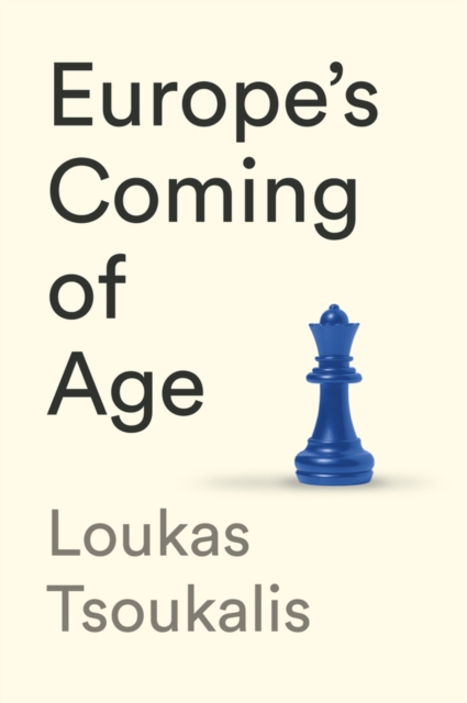 Europe's Coming of Age, Hardback Book