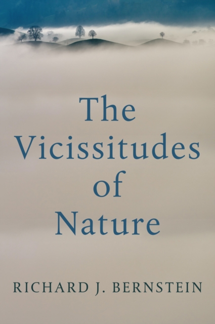 The Vicissitudes of Nature : From Spinoza to Freud, EPUB eBook