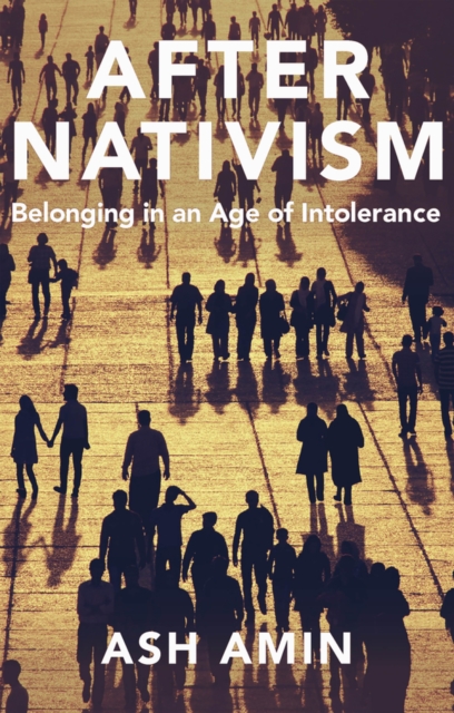 After Nativism : Belonging in an Age of Intolerance, Paperback / softback Book