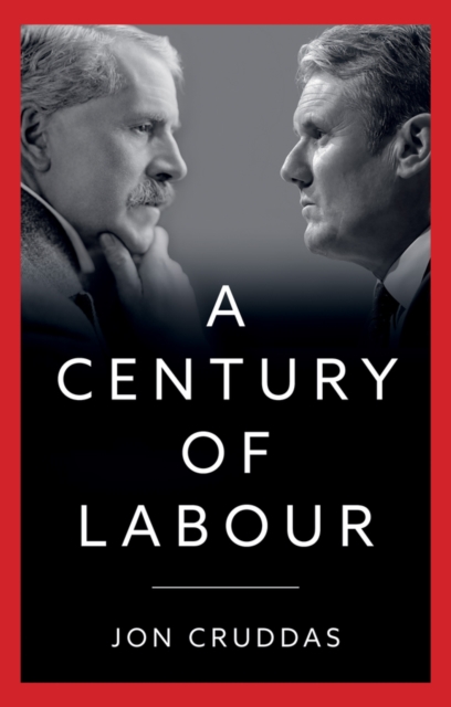 A Century of Labour, Hardback Book