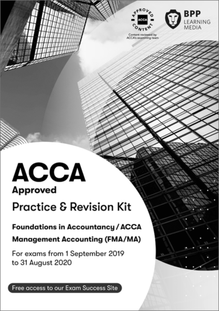 FIA Foundations in Management Accounting FMA (ACCA F2) : Practice and Revision Kit, Paperback / softback Book