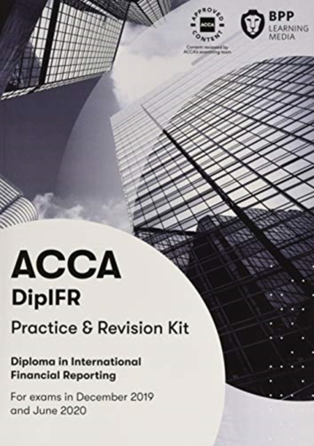 DipIFR Diploma in International Financial Reporting : Revision Kit, Paperback / softback Book