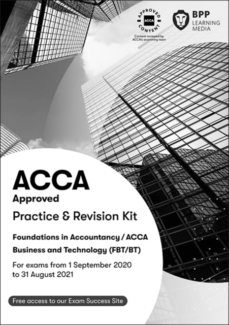 FIA Business and Technology FBT (ACCA F1) : Practice and Revision Kit, Paperback / softback Book