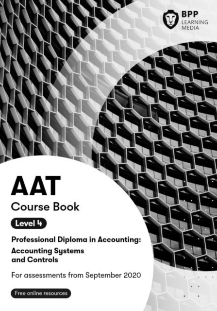 AAT Accounting Systems & Controls (Synoptic Assessment) : Course Book, Paperback / softback Book