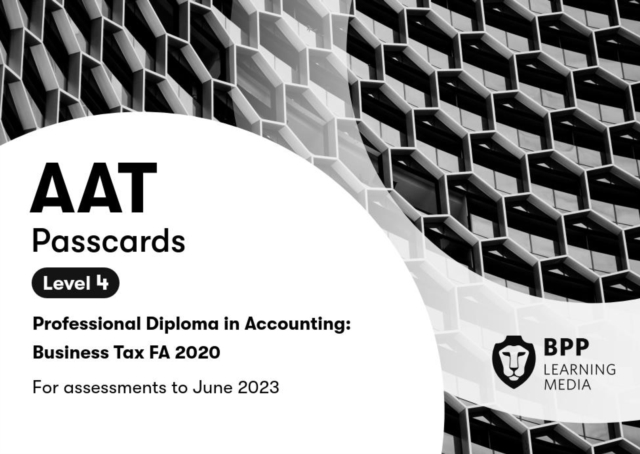 AAT Business Tax FA2020 : Passcards, Spiral bound Book