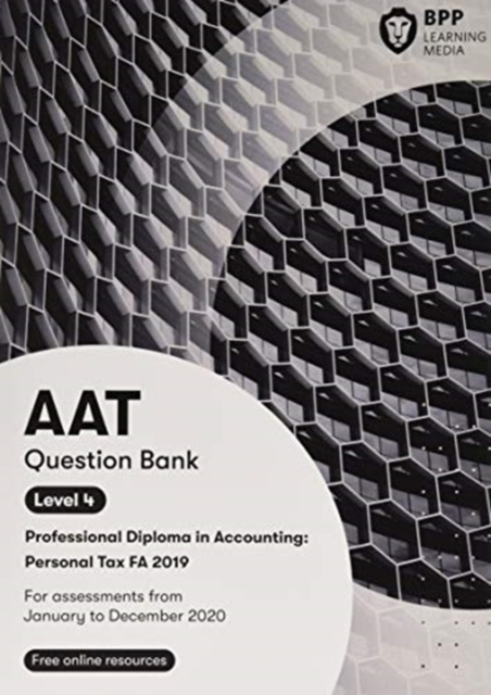 AAT Personal Tax FA2019 : Question Bank, Paperback / softback Book