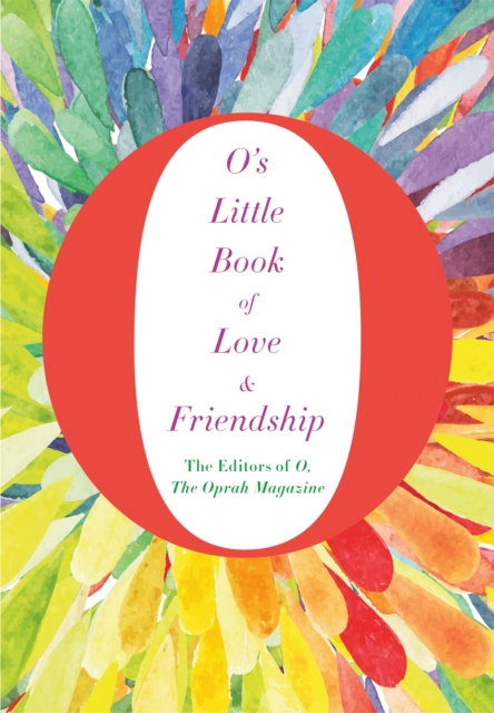 O's Little Book of Love and Friendship, Hardback Book