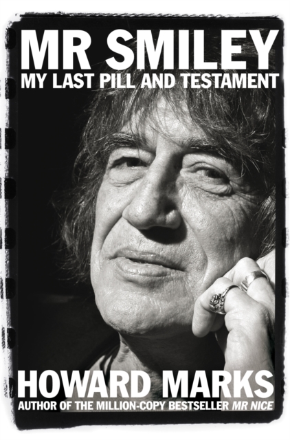Mr Smiley : My Last Pill and Testament, Paperback / softback Book