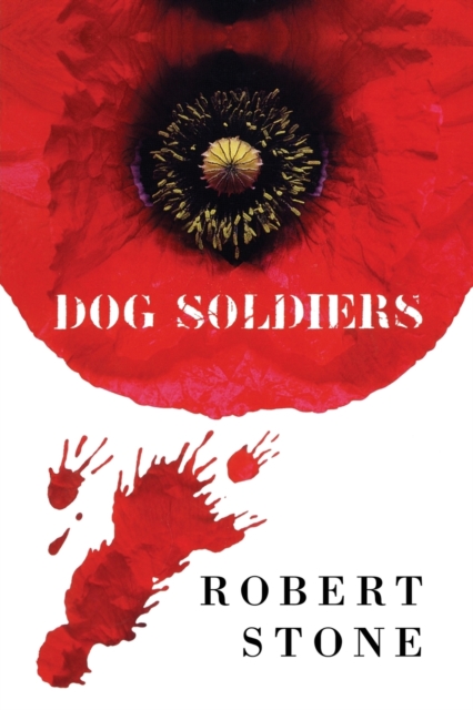 Dog Soldiers, Paperback / softback Book