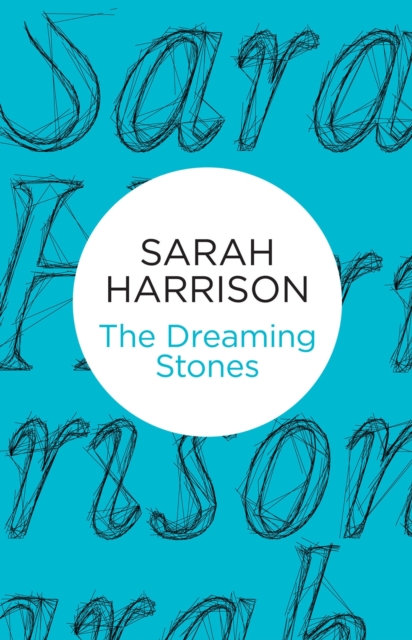 The Dreaming Stones, Paperback / softback Book