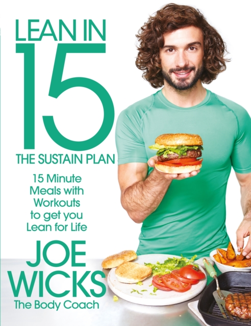 Lean in 15 - The Sustain Plan : 15 Minute Meals and Workouts to Get You Lean for Life, EPUB eBook