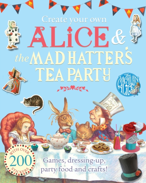 Create Your Own Alice and the Mad Hatter's Tea Party, Paperback / softback Book