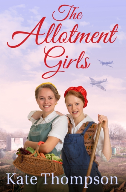 The Allotment Girls, Paperback / softback Book