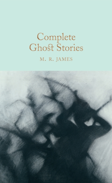 Complete Ghost Stories, Hardback Book