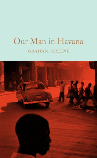 Our Man in Havana, Hardback Book