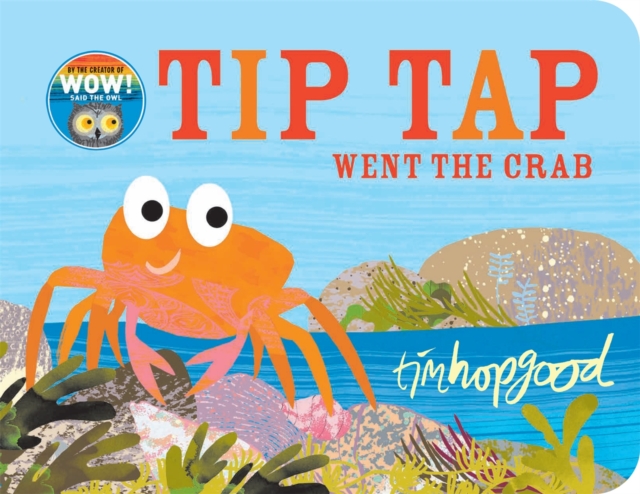 TIP TAP Went the Crab : A First Book of Counting, Board book Book