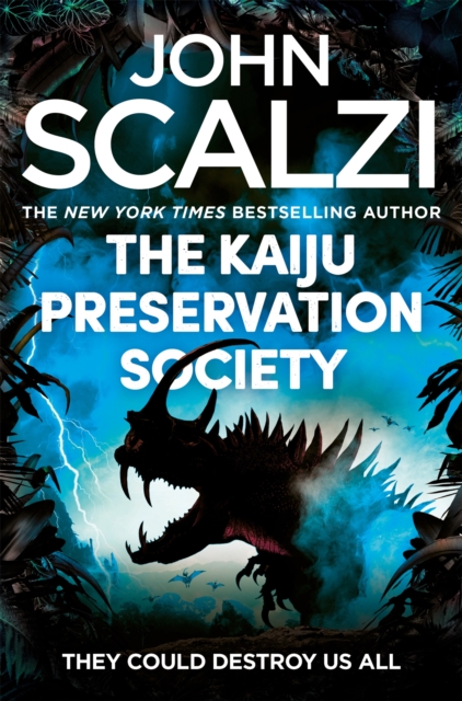 The Kaiju Preservation Society : Shortlisted for the 2023 Hugo Award for Best Novel, Paperback / softback Book