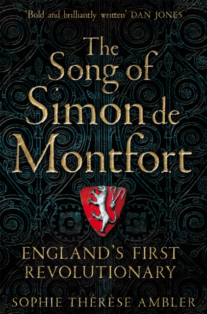 The Song of Simon de Montfort : England's First Revolutionary, Paperback / softback Book