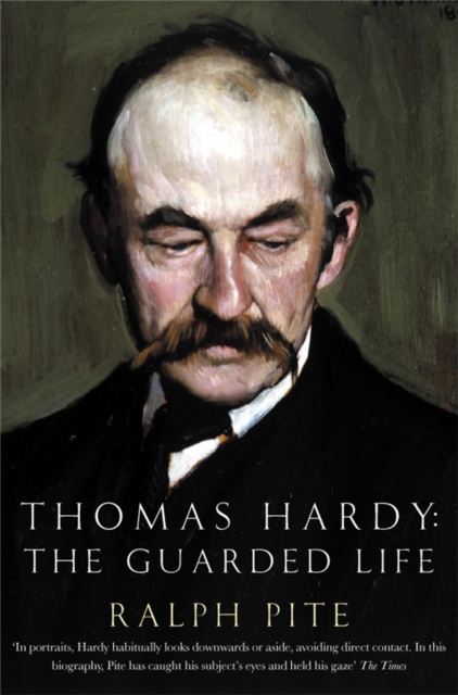 Thomas Hardy: The Guarded Life, Paperback / softback Book
