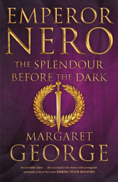 Emperor Nero: The Splendour Before The Dark, Hardback Book
