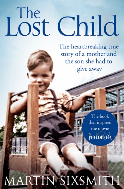The Lost Child : A Mother and the Son She Had to Give Away, EPUB eBook