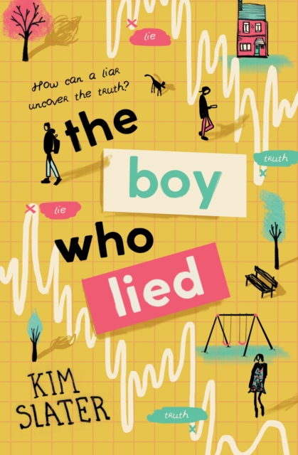 The Boy Who Lied, Hardback Book