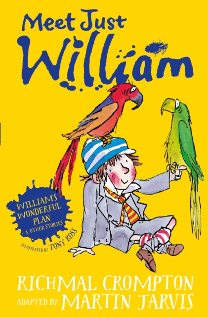 William's Wonderful Plan and Other Stories : Meet Just William, EPUB eBook