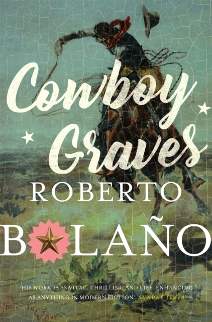 Cowboy Graves : Three Novellas, Paperback / softback Book