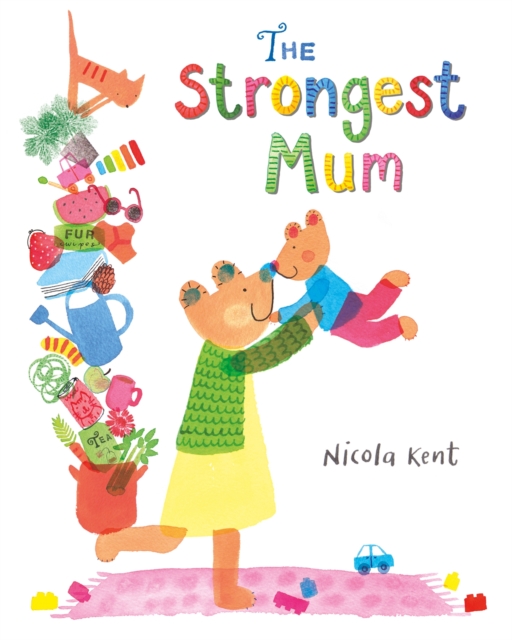 The Strongest Mum, Paperback / softback Book