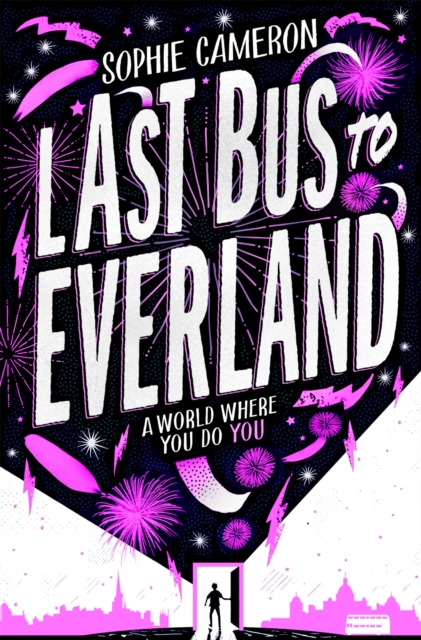 Last Bus to Everland, Paperback / softback Book