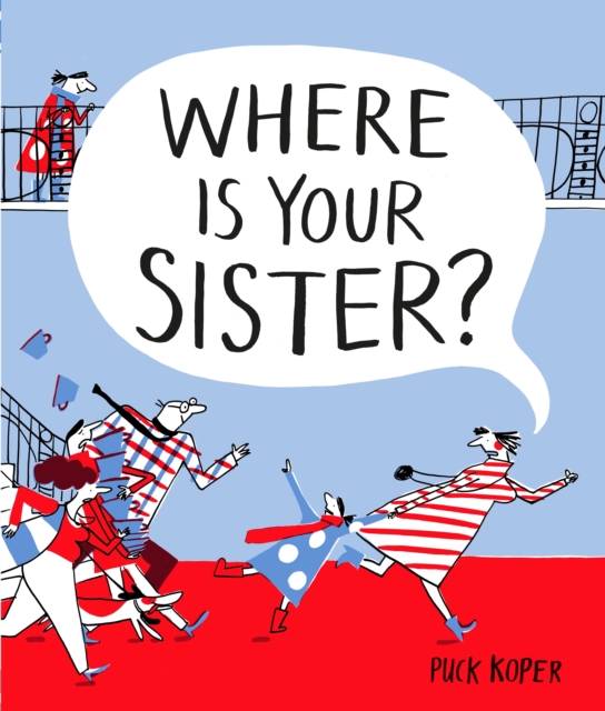 Where Is Your Sister?, Hardback Book