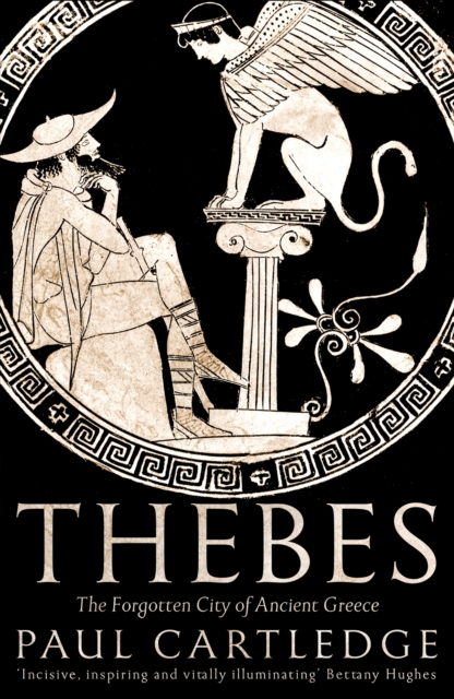 Thebes : The Forgotten City of Ancient Greece, Hardback Book