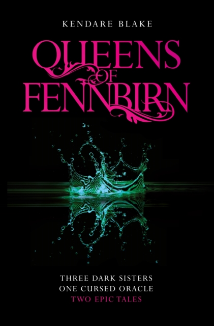 Queens of Fennbirn : Two Three Dark Crowns Novellas, Paperback / softback Book