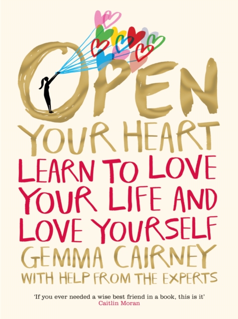 Open Your Heart : Learn to love your life and love yourself, EPUB eBook
