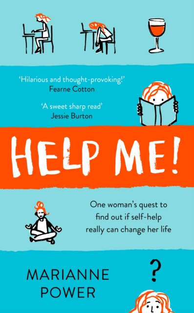Help Me! : One Woman's Quest to Find Out if Self-Help Really Can Change Her Life, Hardback Book