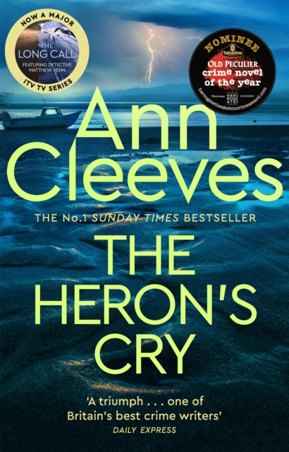 The Heron's Cry : Now a major ITV series starring Ben Aldridge as Detective Matthew Venn, Paperback / softback Book