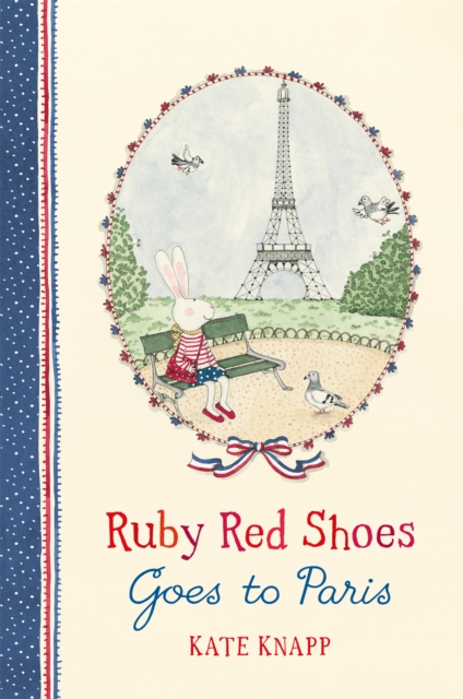 Ruby Red Shoes Goes To Paris, Hardback Book