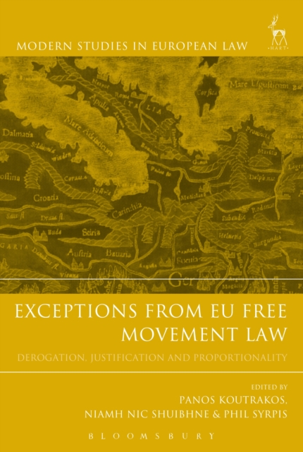 Exceptions from EU Free Movement Law : Derogation, Justification and Proportionality, PDF eBook