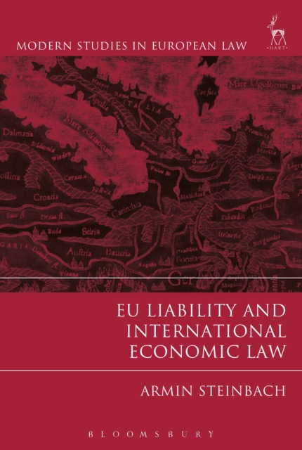 EU Liability and International Economic Law, Hardback Book