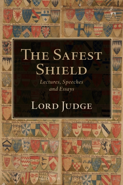 The Safest Shield : Lectures, Speeches and Essays, EPUB eBook