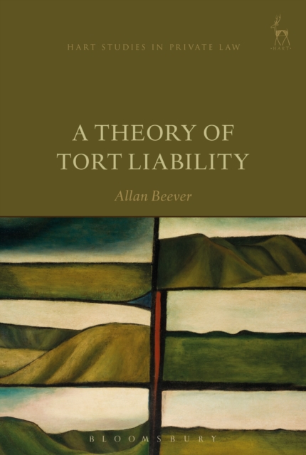 A Theory of Tort Liability, Hardback Book