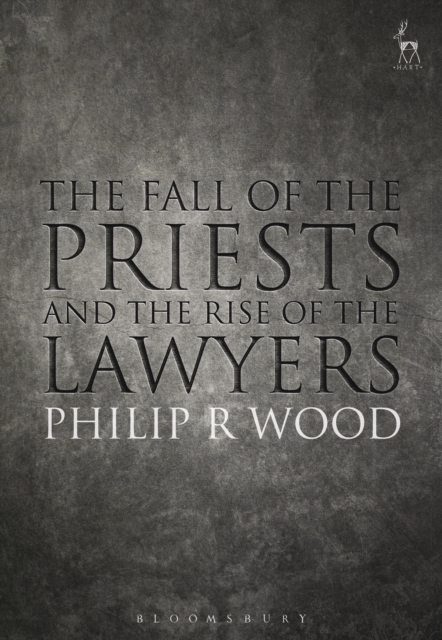The Fall of the Priests and the Rise of the Lawyers, PDF eBook