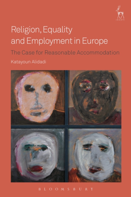 Religion, Equality and Employment in Europe : The Case for Reasonable Accommodation, EPUB eBook