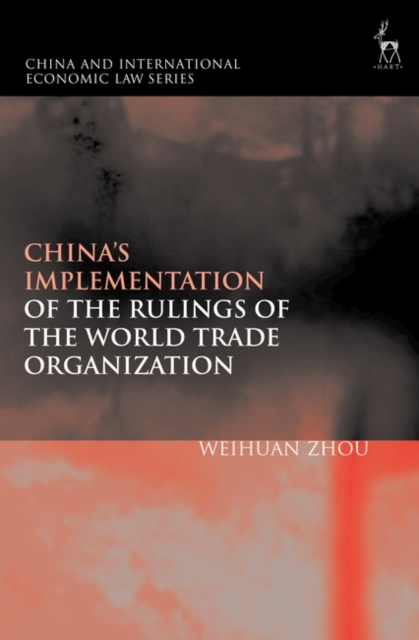 China’s Implementation of the Rulings of the World Trade Organization, PDF eBook