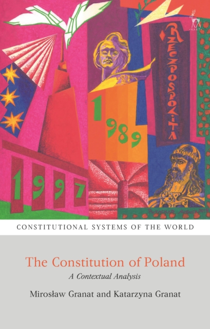 The Constitution of Poland : A Contextual Analysis, Hardback Book