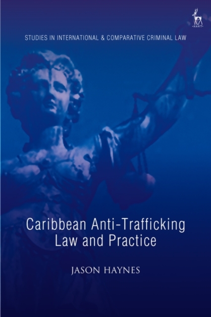 Caribbean Anti-Trafficking Law and Practice, EPUB eBook